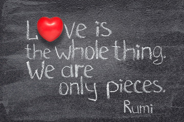 love is whole Rumi