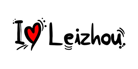 Leizhou city of China love message