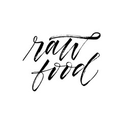 Raw food phrase. Vector hand drawn brush style modern calligraphy.
