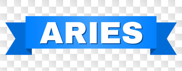 ARIES text on a ribbon. Designed with white title and blue tape. Vector banner with ARIES tag on a transparent background.