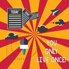 Conceptual hand writing showing You Only Live Once. Business photo showcasing Seize the day and be happy motivated enjoy life Information Passing thru Cloud Hosting Fast delivery of Data