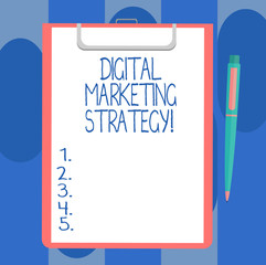 Handwriting text writing Digital Marketing Strategy. Concept meaning actions that help achieve your company goals Blank Sheet of Bond Paper on Clipboard with Click Ballpoint Pen Text Space