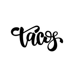 Lettering banner design "Tacos". vector illustration.