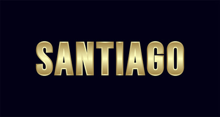 Fototapeta na wymiar Santiago City Typography vector design. Greetings for T-shirt, poster, and more