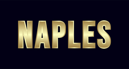 Naples City Typography vector design. Greetings for T-shirt, poster, and more