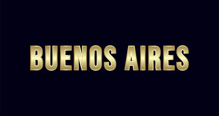 Buenos Aires City Typography vector design. Greetings for T-shirt, poster, and more