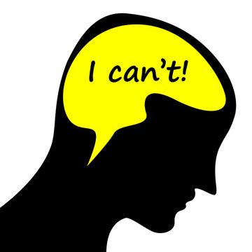 Thinking "I can't!"  - symbol for depression and negative thinking - psychological concept