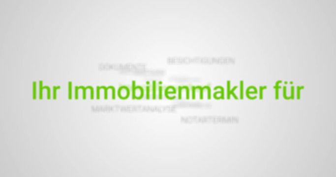 Intro welches die Leistungen eines Immobilienmaklers zeigt. Grauer Hintergrund, gr&uuml;ne Schrift