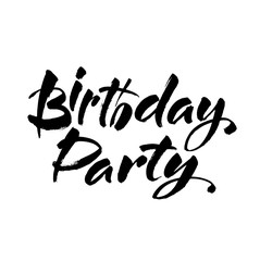 birthday party black and white handwritten lettering inscription to birthday holiday, calligraphy vector illustration