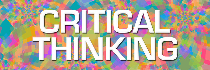 Critical Thinking Colorful Abstract Textured Background Text Horizontal 