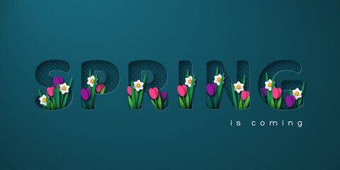 Spring is coming typographic design for seasonal greetings. 3d paper cut letters with spring flowers tulip and narcissus. Vector illustration.