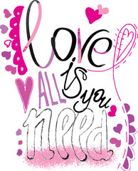 Love is all you need. Inspirational quote about love. Typography card with white background