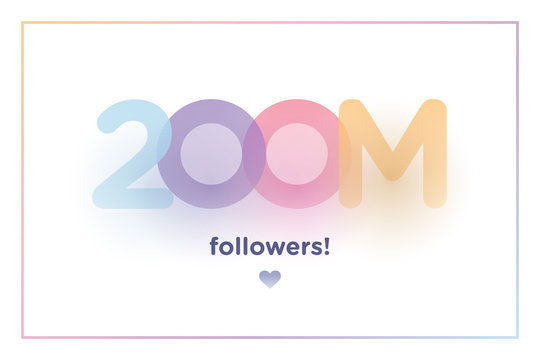 200m or 200000000, follower thank you colorful background number with soft shadow. Illustration for Social Network friends, followers, Web user Thank you celebrate of subscribers or followers and like