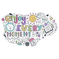 Modern abstract design template with enjoy every moment quote doodle for celebration design. Text lettering inspirational saying