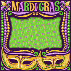 Vector frame for Mardi Gras with copy space, dark layout with illustration of yellow masks, traditional symbol of mardi gras - fleur de lis, colorful bead, lettering for words mardi gras on green. © mihmihmal