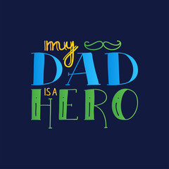 Dad super hero doodle quote in Handwritten style. Love Daddy lettering phrase