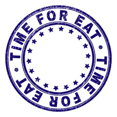 TIME FOR EAT stamp seal watermark with distress texture. Designed with round shapes and stars. Blue vector rubber print of TIME FOR EAT tag with retro texture.