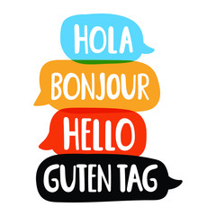 Hola, guten tag, bonjour, hello. Social network or bilingual translation concept. Vector hand drawn, lettering illustration on white background. © Igor