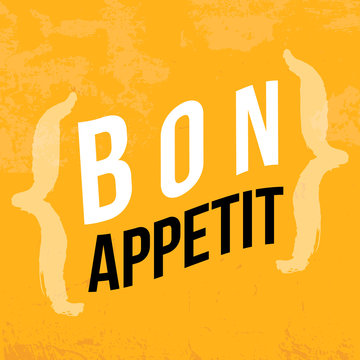 Bon Appetit poster design illustration for wall. Typography wallpaper