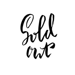 Sold Out. Modern dry brush lettering. Vector illustration.