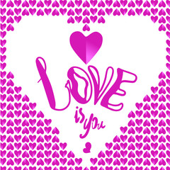 Inspirational quote about love. Typography card with white background