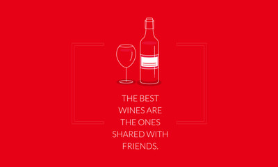 The best wines are the ones shared with friends Quote Poster Design