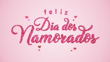 Happy Valentine's Day Holiday Greeting In Portuguese (Feliz Dia dos Namorados) - Beautiful Illustration of Text Filled With Hearts Over a Soft Pink Background