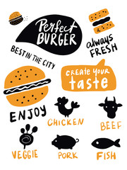 Perfect burger. Create yout taste. Funny hand drawn flyer design for fast food advertising. Typographic poster, vector.