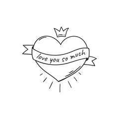 Heart with text on ribbon and with crown in doodle style. Template for Valentine day. Coloring book