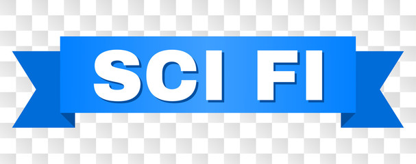 SCI FI text on a ribbon. Designed with white caption and blue stripe. Vector banner with SCI FI tag on a transparent background.