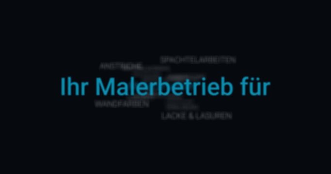 Intro welches die Leistungen eines Malerbetriebes zeigt. Schwarzer Hintergrund, blaue Schrift