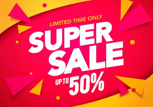 Vector illustration super sale banner template design, Big sales special offer. end of season party background