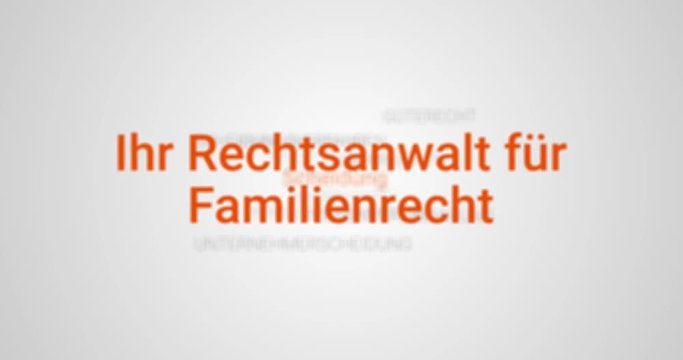Intro welches die Leistungen eines Rechtsanwalts f&uuml;r Familienrecht zeigt. Grauer Hintergrund, orange Schrift