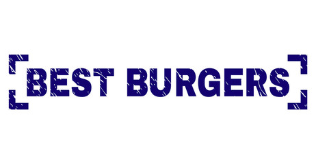 BEST BURGERS text seal watermark with grunge texture. Text title is placed between corners. Blue vector rubber print of BEST BURGERS with dust texture.