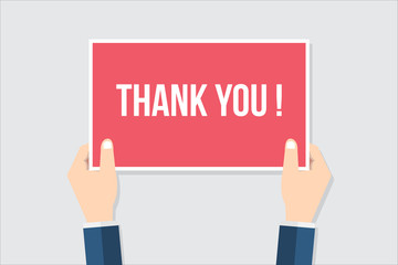 Hands holding placard with THANK YOU ! sign. Flat style vector illustration.