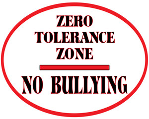 Signage-No Bullying-Zero Tolerance Zone