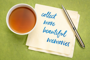 collect more beuatiful memories