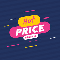 Colorful label saying Hot price promoting pre-sale season on blue background