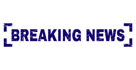BREAKING NEWS tag seal print with grunge effect. Text tag is placed between corners. Blue vector rubber print of BREAKING NEWS with unclean texture.