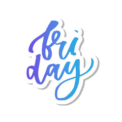 Hello, Friday - hand painted ink brush pen modern calligraphy.