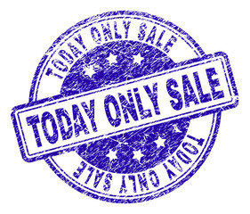 TODAY ONLY SALE stamp seal imprint with grunge texture. Designed with rounded rectangles and circles. Blue vector rubber print of TODAY ONLY SALE caption with grunge texture.