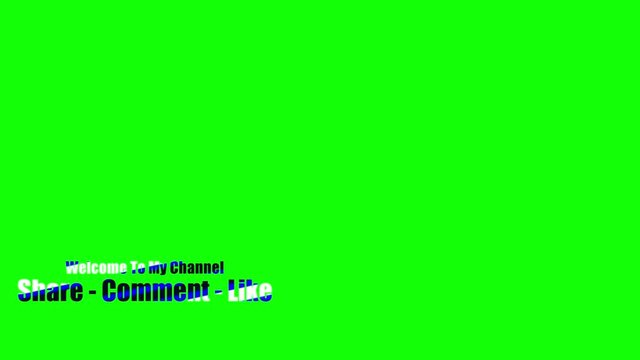 Welcome To My Channel Share Comment Like Text Lower Thirds - Chroma Key Green Screen Overlay - Blue Animated Accents
