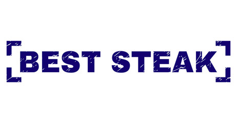 BEST STEAK text seal print with distress effect. Text tag is placed between corners. Blue vector rubber print of BEST STEAK with dirty texture.