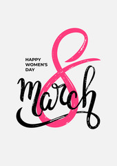 March 8 International Happy women's day watercolor lettering greeting card. Vector illustration. Isolated on white background.