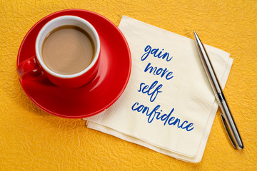 gain more self-confidence