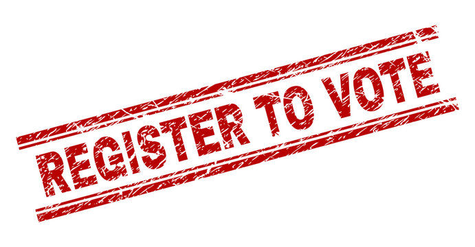 REGISTER TO VOTE Seal Watermark With Grunge Texture. Red Vector Rubber Print Of REGISTER TO VOTE Label With Retro Texture. Text Label Is Placed Between Double Parallel Lines.