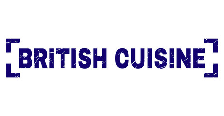 BRITISH CUISINE caption seal print with grunge effect. Text caption is placed between corners. Blue vector rubber print of BRITISH CUISINE with corroded texture.