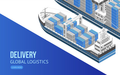 Creative webpage design with isometric freight ship and information about global delivery and logistics