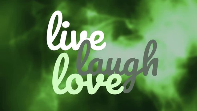 live laugh love text against green background