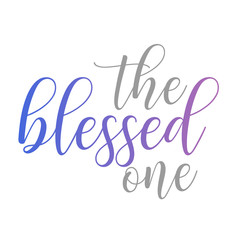 The blessed one- Mindful quote for yoga lovers